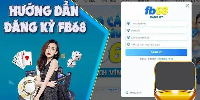 Người chơi lưu ý nắm vững điều kiện đăng ký FB68