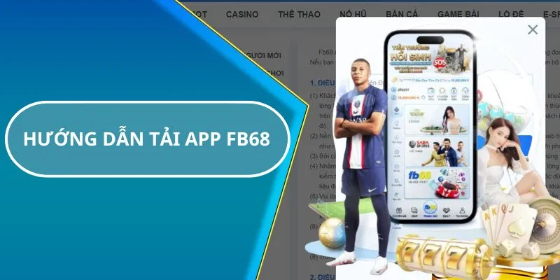 Tải ứng dụng nhà cái fb68 đơn giản trên Android trong 4 bước